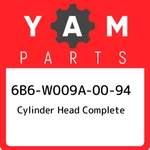 6B6-W009A-00-94 Yamaha Cylinder Head Complete 6B6W009A0094, New Genuine Oem Part. Fixed Price $5557.11.
