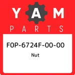 F0P-6724F-00-00 Yamaha Nut F0P6724F0000, New Genuine Oem Part. Fixed Price $19.92.
