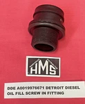 Dde A0019976671 Detroit Diesel Oil Fill Screw Fitting. Fixed Price $32.61.
