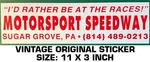 Motorsport Speedway - Vintage Original Decal Sticker Sugar Grove, Pa. Fixed Price $10.14.