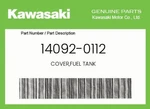 Kawasaki Genuine Cover,fuel Tank 14092-0112. Fixed Price $127.81.