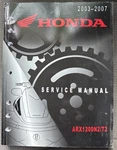 Honda ARX1200N2 T2 2003 - 2007 Oem Genuine Factory Service Manual. Fixed Price $27.99.