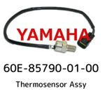 New Yamaha Genuine Thermosensor Assy 60E-85790-01-00 Direct From Japan. Fixed Price $122.99.