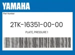 Yamaha Genuine Plate, Pressure 2TK-16351-00-00. Fixed Price $40.93.