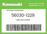 Kawasaki Genuine Label,disclaimer 56030-1229. Fixed Price $6.58.
