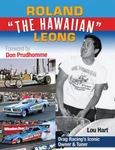CT695 Roland Leong "the Hawaiian" Drag Racing Iconic Top Fuel Owner Tuner Book. Fixed Price $30.99.
