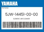 Yamaha Genuine Element, Air Cleaner 5JW-14451-00-00. Fixed Price $40.93.