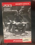 Oem Honda 2013 TRX680FA Froutrax Rincon Owners Manual. Fixed Price $45.00.