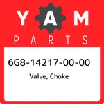 6G8-14217-00-00 Yamaha Valve, Choke 6G8142170000, New Genuine Oem Part. Fixed Price $48.29.