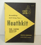 Original Heathkit Fuel Vapor Detector Model FD-1-12 1957. Fixed Price $14.00.