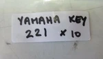 Genuine Yamaha Key Blank 221 / 90890-55905-00 Lot Of Pcs Nos (O8B-1-6). Fixed Price $12.99.
