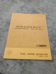 Original Heathkit MI-25 Fuel Vapor Detector Assembly Manual 1960'S. Fixed Price $5.17.